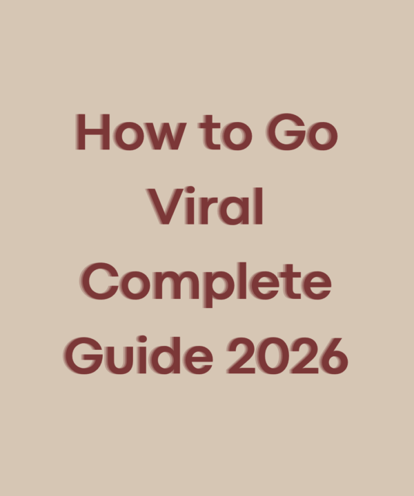How to Go Viral - Complete Guide 2026