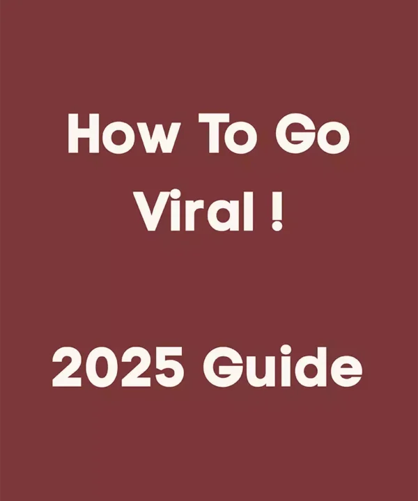 How to Go Viral - Complete Guide 2025